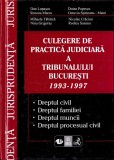 Culegere de practică judiciară a Tribunalului București 1993 - 1997