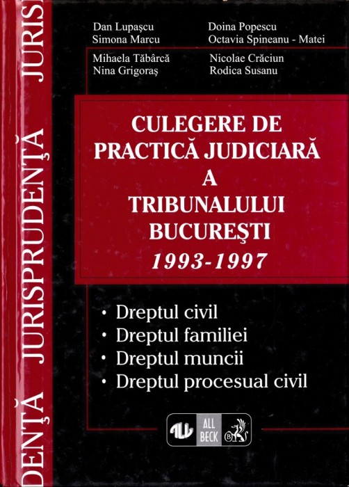 Culegere de practică judiciară a Tribunalului București 1993 - 1997