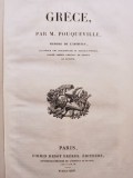 M. Pouqueville - Grece (Editia: 1843)