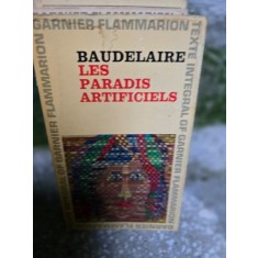 Les paradis artificiels - Baudelaire