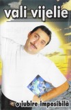 Vali Vijelie - O Iubire Imposibilă, Caseta audio