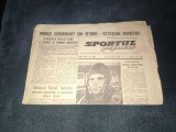 ZIARUL SPORTUL POPULAR 13 IULIE 1961 IURI GAGARIN PRIMUL COSMONAUT