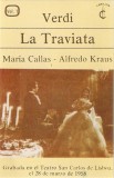 Giuseppe Verdi / Maria Callas - Alfredo Kraus - La Traviata, 3xCaseta audio
