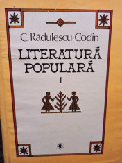 C. Radulescu Codin - Literatura populara, vol. I foto