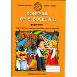 Domeniul Om si societate grupa mare - Editura Roxel Cart