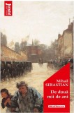 De doua mii de ani | Mihail Sebastian