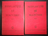 Constantin Badescu - Reflectii si maxime 2 volume (1989, editie cartonata)