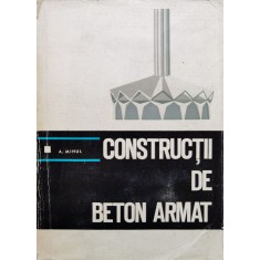 Constructii De Beton Armat - A. Mihul , D247