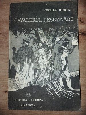 Cavalerul resemnarii- Vintila Horia foto