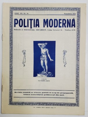 POLITIA MODERNA , REVISTA LUNARA DE SPECIALITATE , LITERATURA SI STIINTA , ANUL VII , NR.81 , NOIEMBRIE , 1932 foto