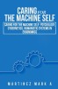 Caring for the Machine Self: Psychology, Cybernetics, Humanistic Systems in Ergonomics