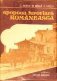 EPOPEEA FEROVIARA ROMANEASCA-C. BOTEZ, D. URMA, I. SAIZU-277661