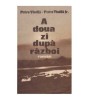 Petru Vintila, Petru Vintila Jr. - A doua zi dupa razboi - roman -
