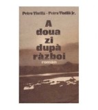 Petru Vintila, Petru Vintila Jr. - A doua zi dupa razboi - roman -