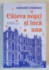 CATEVA NOPTI SI INCA UNA , roman de ISIDOROS ZOURGOS , 2025