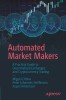Automated Market Makers: A Practical Guide to Decentralized Exchanges and Cryptocurrency Trading