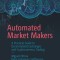 Automated Market Makers: A Practical Guide to Decentralized Exchanges and Cryptocurrency Trading