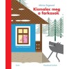 Kismalac meg a farkasok - M&oacute;ricz Zsigmond