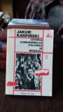 Istoria Comunismului Polonez și Mondial - Jakub Karpinski, Editura de Vest 1992