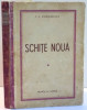 SCHITE NOUA de I.L. CARAGIALE , 1943