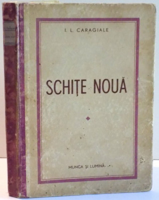 SCHITE NOUA de I.L. CARAGIALE , 1943 foto