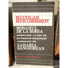 MONAHUL DE LA ROHIA , NICOLAE STEINHARDT
