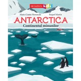 Antarctica. Continentul minunilor, Mario Cuesta Hernando, Raquel Martin