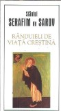 Cumpara ieftin Randuieli de viata crestina - Sfantul Serafim de Sarov