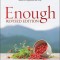 Enough Expanded Paperback: Discovering Joy Through Simplicity and Generosity