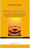Urina. Apa sfanta - Harald W. Tietze
