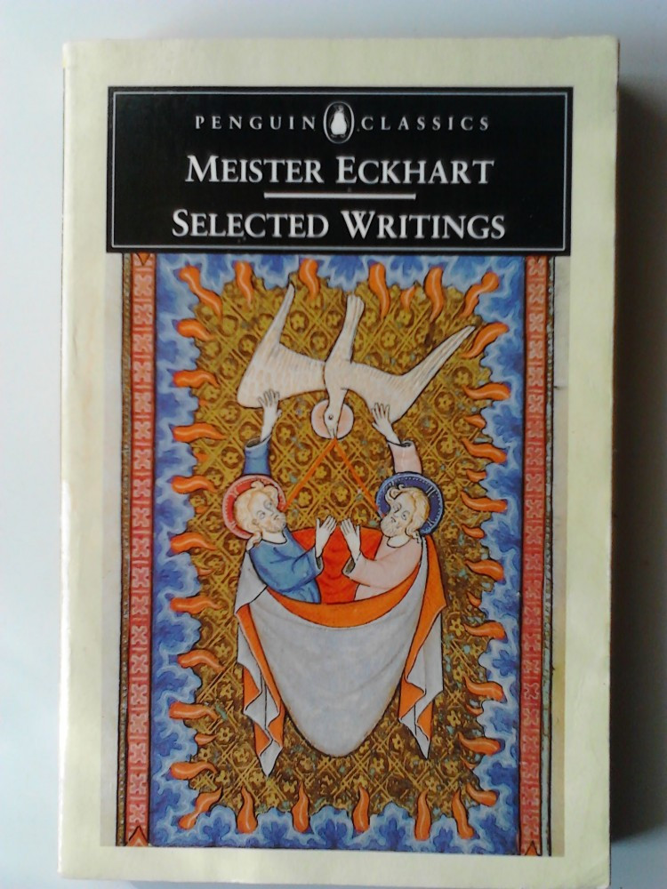 Thanksgiving Refinement mild Selected Writings - Eckhart, Meister (Penguin Classics) (5+1)r | Okazii.ro