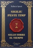 Sigiliu peste timp / Sello sobre el tiempo, Editura Universitara