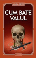 Cum bate valul (Vol. 57) - Hardcover - Agatha Christie - Litera