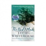 Lucie Whitehouse - The bed I made - 110405