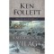 A megfagyott vil&aacute;g - &Eacute;vsz&aacute;zad-tril&oacute;gia 2. - Ken Follett