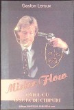 MISTER FLOW. OMUL CU O SUTA DE CHIPURI-GASTON LEROUX-349032