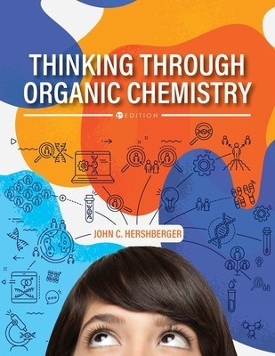 Thinking Through Organic Chemistry foto