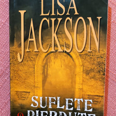 Suflete pierdute. Editura Lider, 2010 - Lisa Jackson