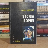 JEAN SERVIER - ISTORIA UTOPIEI , 2000 *
