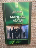Manual pentru viata - Joe Vitale