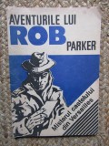 AVENTURILE LUI ROB PARKER. MISTERUL CASTELULUI DIN VERSAILLES,1991