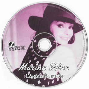 CD Marina Voica - C&amp;acirc;ntecele Mele, original, fără coperta față foto