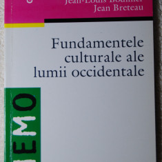 Jean-Louis Bodinier, Jean Breteau - Fundamentele culturale ale lumii occidentale