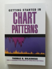 GETTING STARTED IN CHART PATTERNS - THOMAS N. BULKOWSKI foto