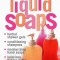 Making Natural Liquid Soaps: Herbal Shower Gels, Conditioning Shampoos, Moisturizing Hand Soaps, Luxurious Bubble Baths, and More