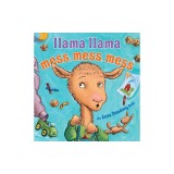 Llama Llama Mess Mess Mess