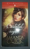 Cristalul noptii &ndash; Amanda Quick