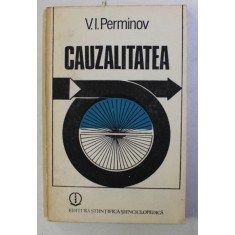 CAUZALITATEA IN FILOSOFIE SI STIINTA de V. I. PERMINOV , 1988