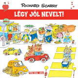 L&eacute;gy j&oacute;l nevelt! - Richard Scarry