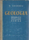 Geologia Republicii Populare Romane - N. Oncescu, Editura Tehnica 1959, 544 pagini